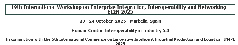 Enterprise Integration, Interoperability and Networking - 16th EI2N 2025