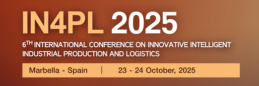 Innovative Intelligent Industrial Production and Logistics - 6th IN4PL 2025