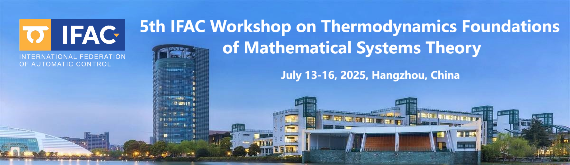 Thermodynamics Foundations of Mathematical Systems Theory - 6th TFMST 2025™